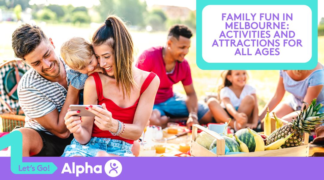 Family Fun in Melbourne Activities and Attractions for All Ages - Blog