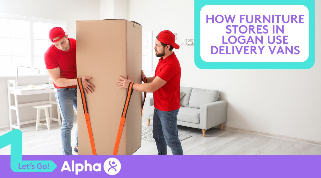 How Furniture Stores in Logan Use Delivery Vans - Blog Image