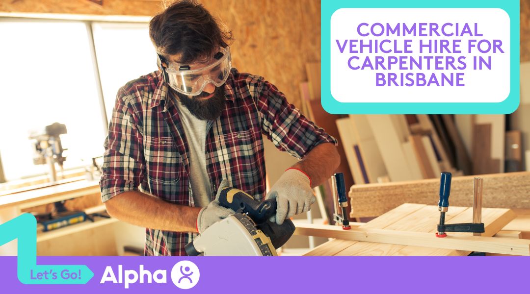 Commercial Vehicle Hire for Carpenters in Brisbane - Blog
