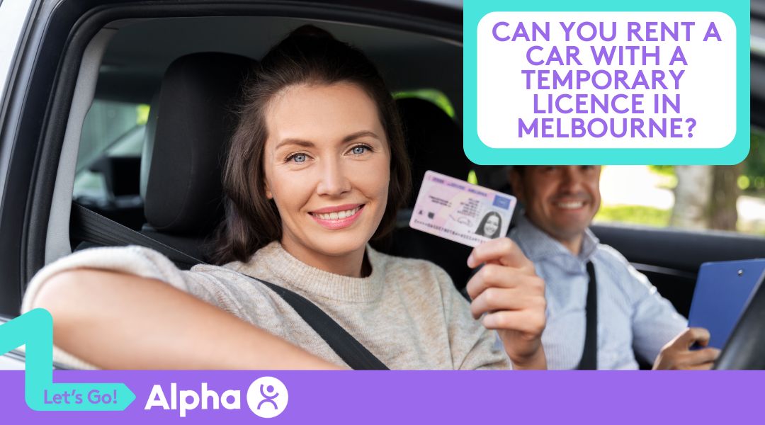 Can You Rent a Car With a Temporary Licence in Melbourne - Blog