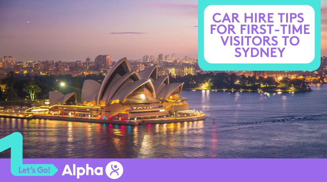 Car Hire Tips for First-Time Visitors to Sydney - blog