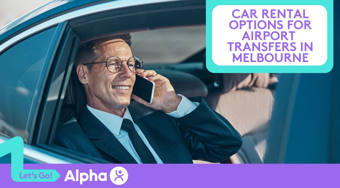 Car Rental Options for Airport Transfers in Melbourne - Blog