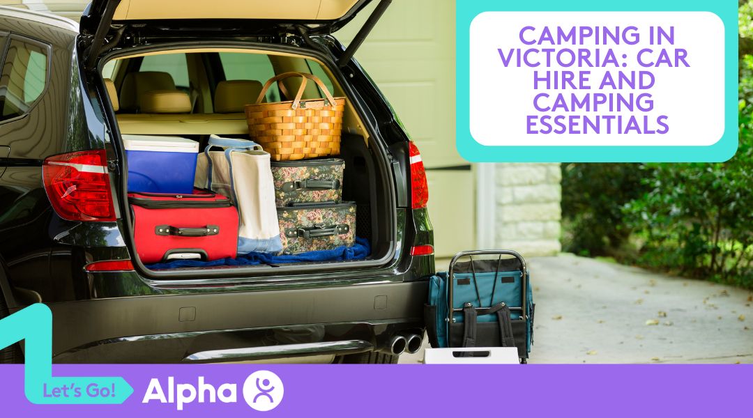 Camping in Victoria Car Hire and Camping Essentials - blog