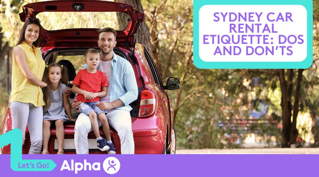 Sydney Car Rental Etiquette Dos and Don’ts - Blog