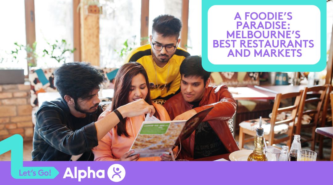 A Foodie’s Paradise Melbourne’s Best Restaurants and Markets - Blog