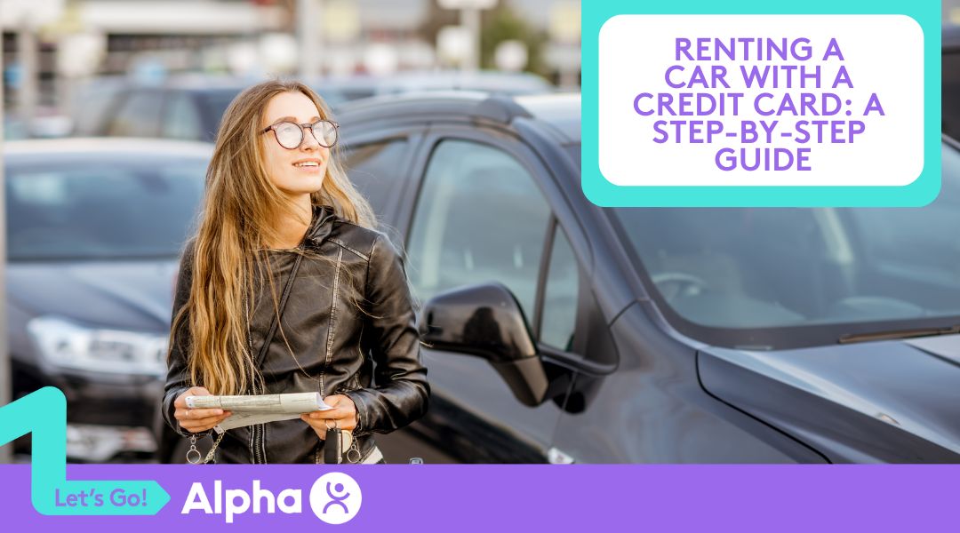 Renting a Car with a Credit Card A Step-by-Step Guide - Blog