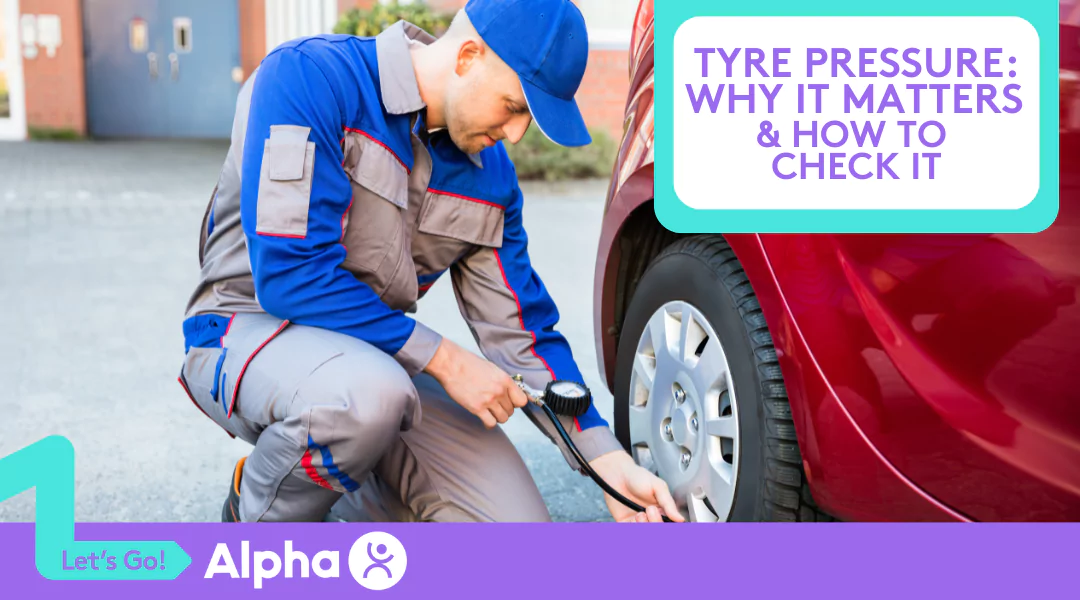 Tyre Pressure Why It Matters & How to Check It - Blog